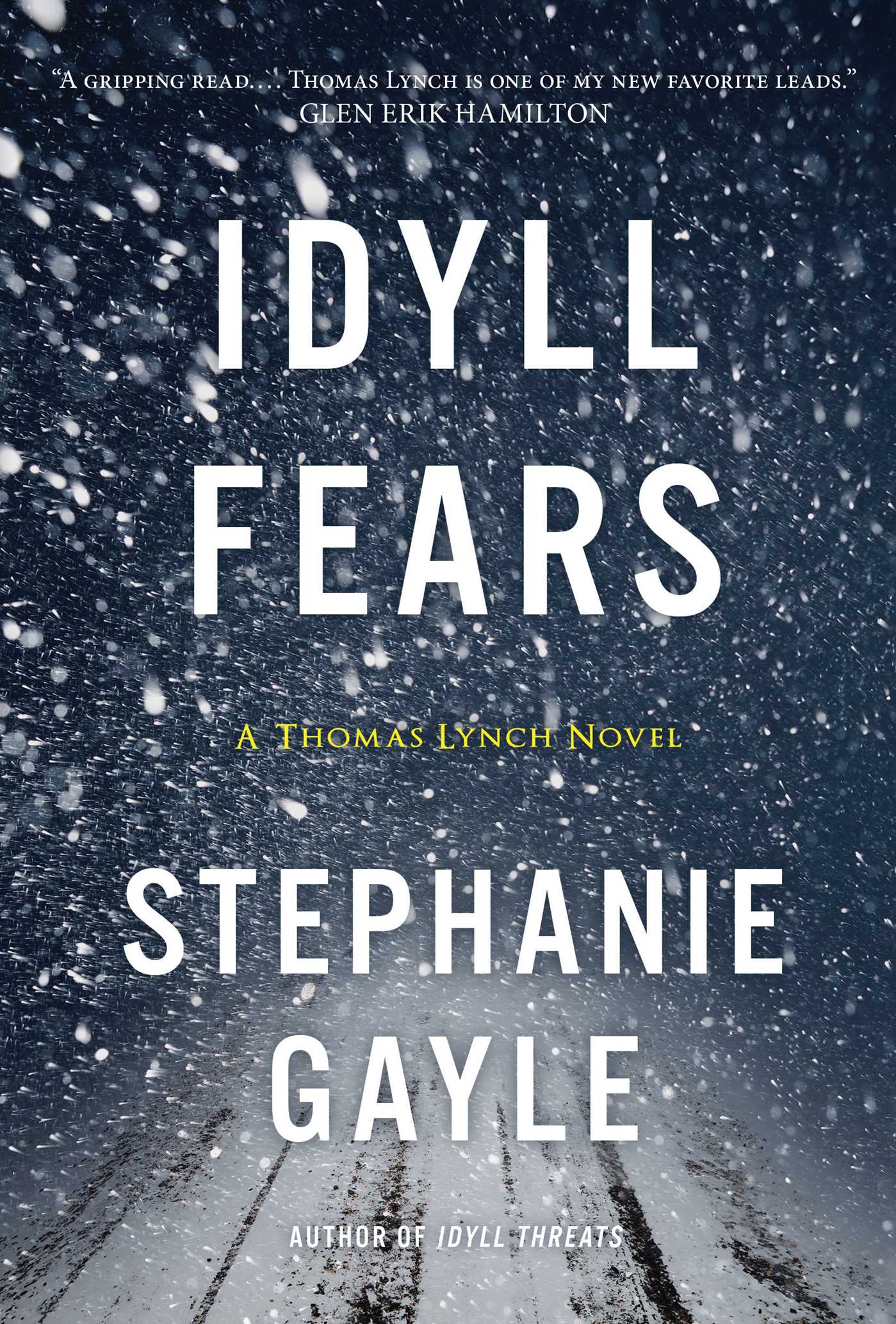 Idyll Fears by Stephanie Gayle
