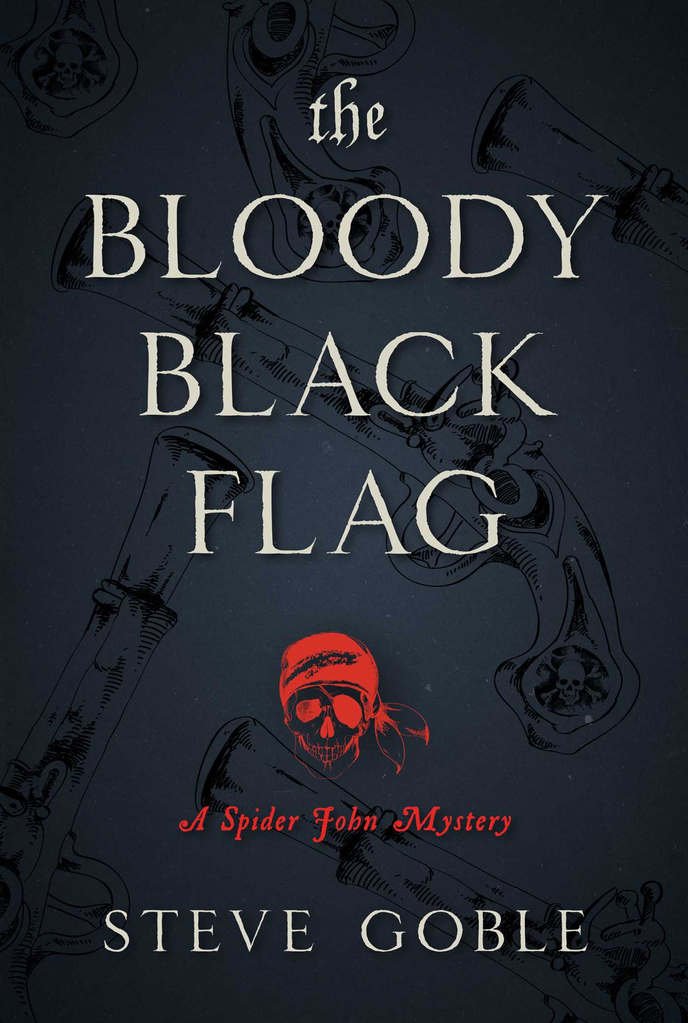 The Bloody Black Flag by Steve Goble