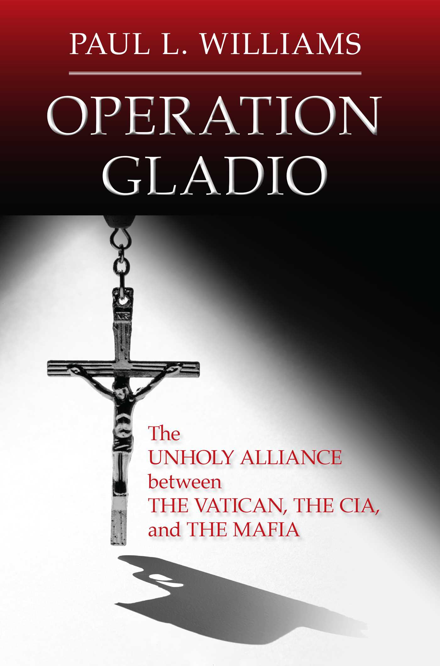 Operation Gladio by Paul L. Williams