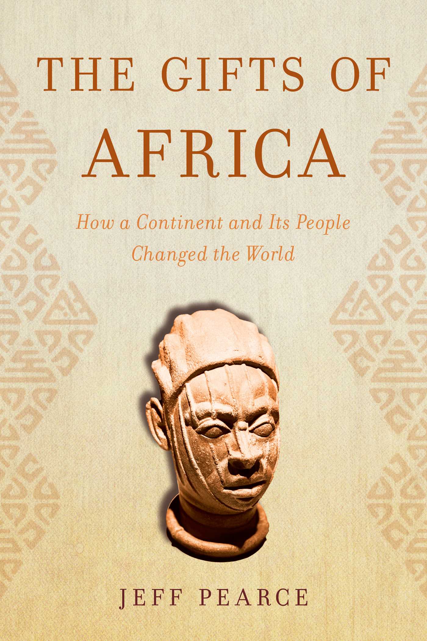 The Gifts of Africa by Jeff Pearce