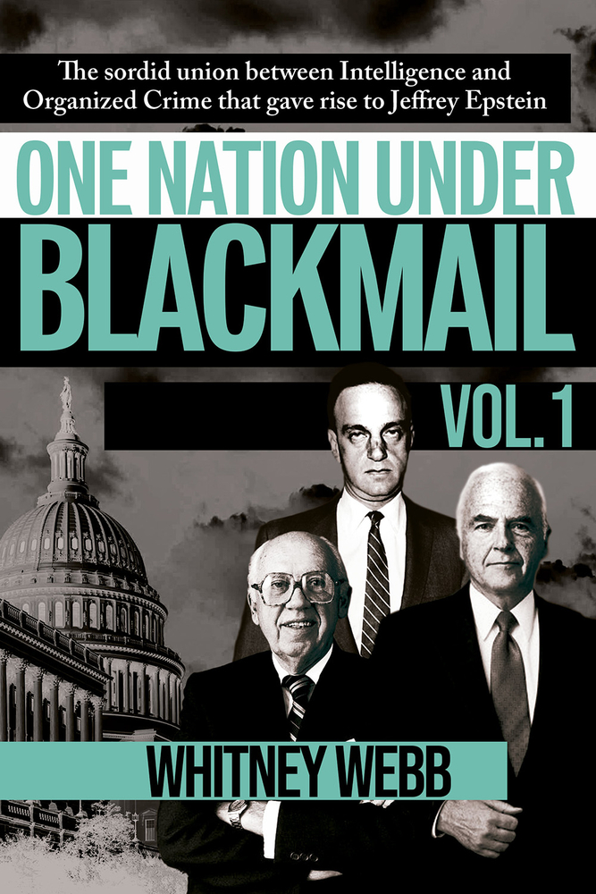 One Nation Under Blackmail - Vol. 1 by Whitney Alyse Webb