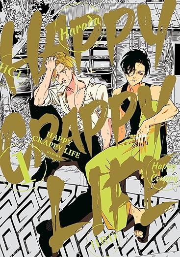Happy Crappy Life, Volume 1 by Harada
