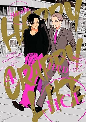 Happy Crappy Life, Volume 4 by Harada