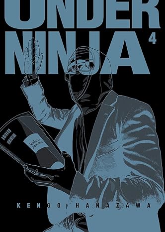 Under Ninja, Volume 4 by Kengo Hanazawa