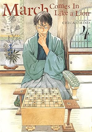 March Comes in Like a Lion, Volume 4 by Chica Umino