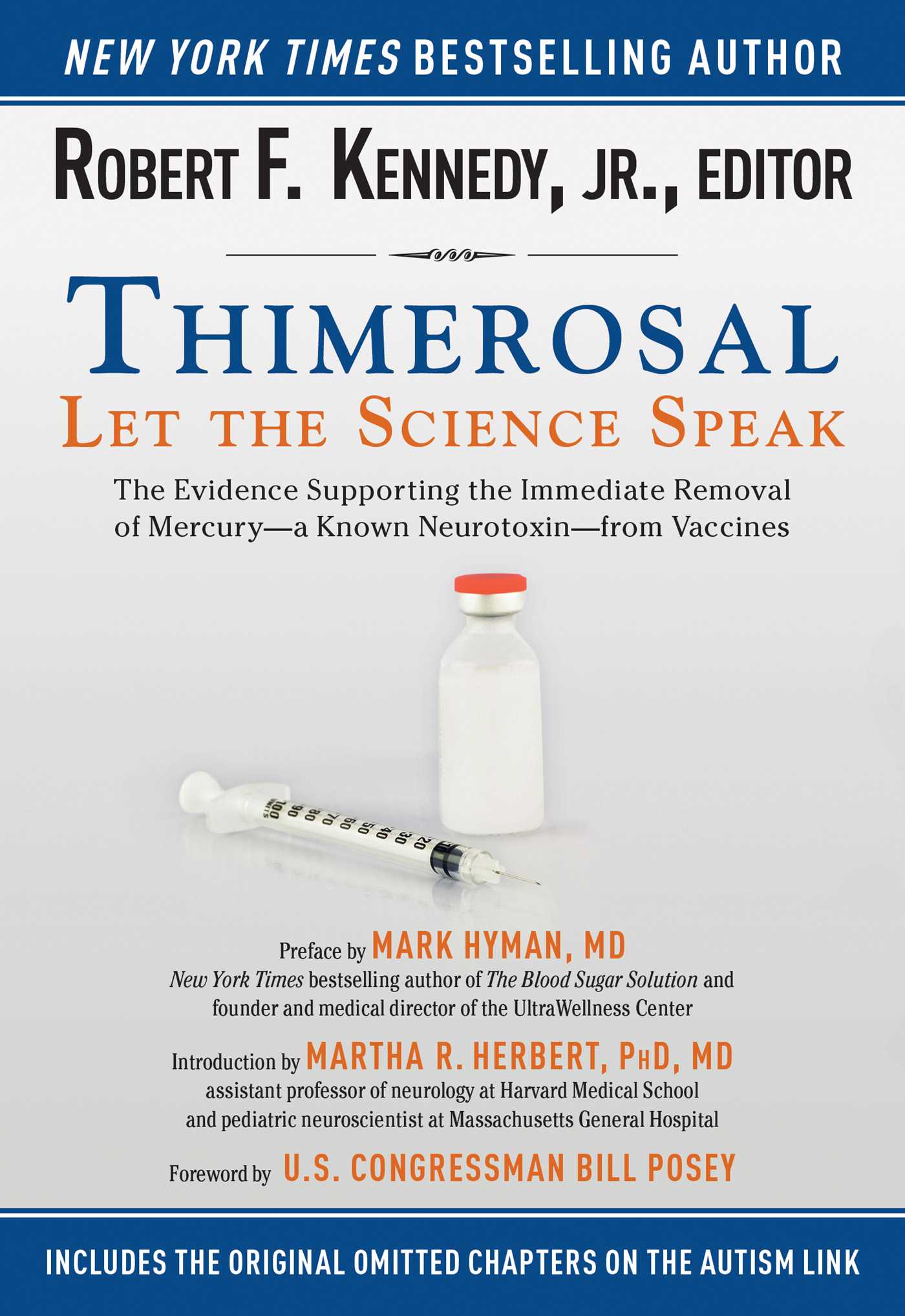 Thimerosal: Let the Science Speak by Robert F. Kennedy Jr.