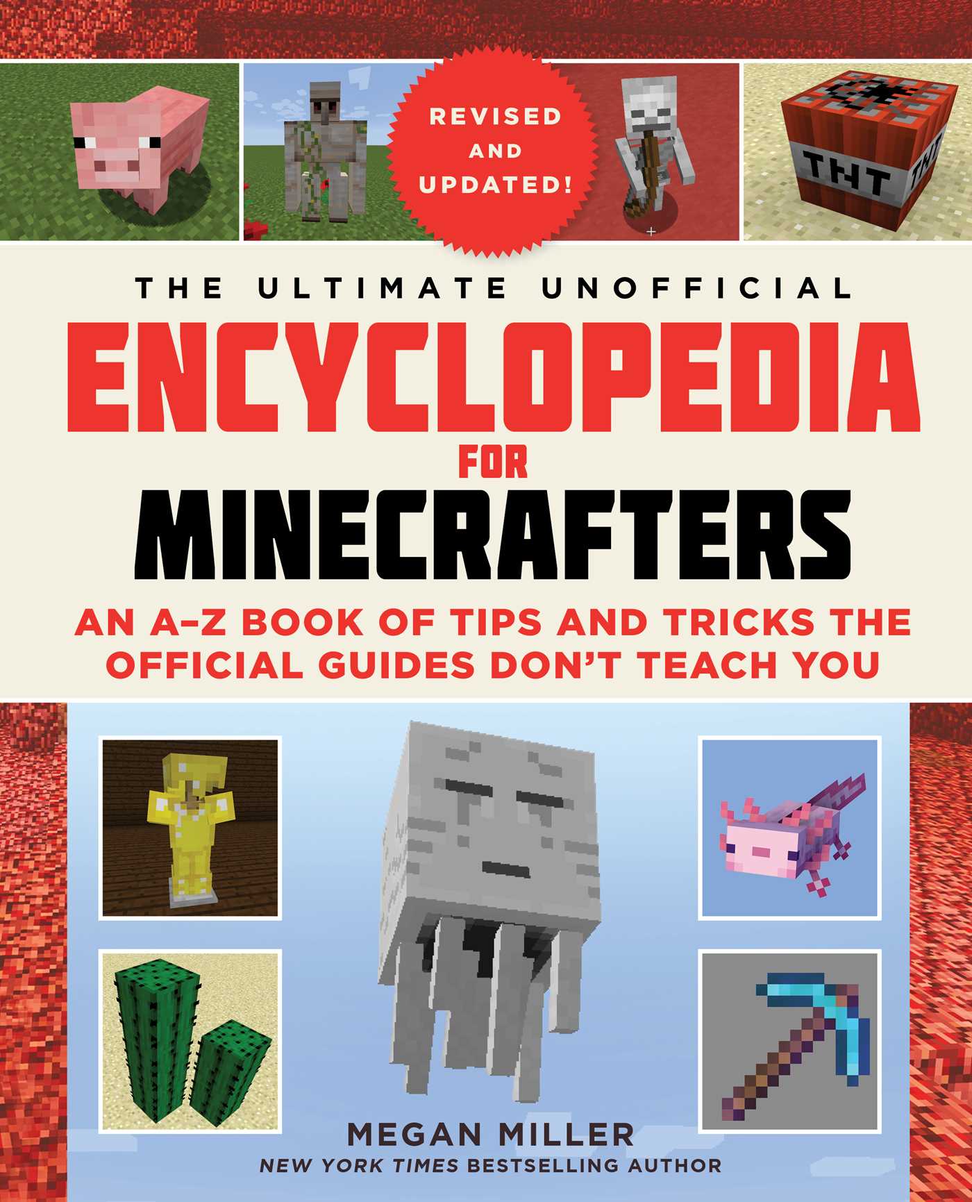 The Ultimate Unofficial Encyclopedia for Minecrafters by Megan Miller