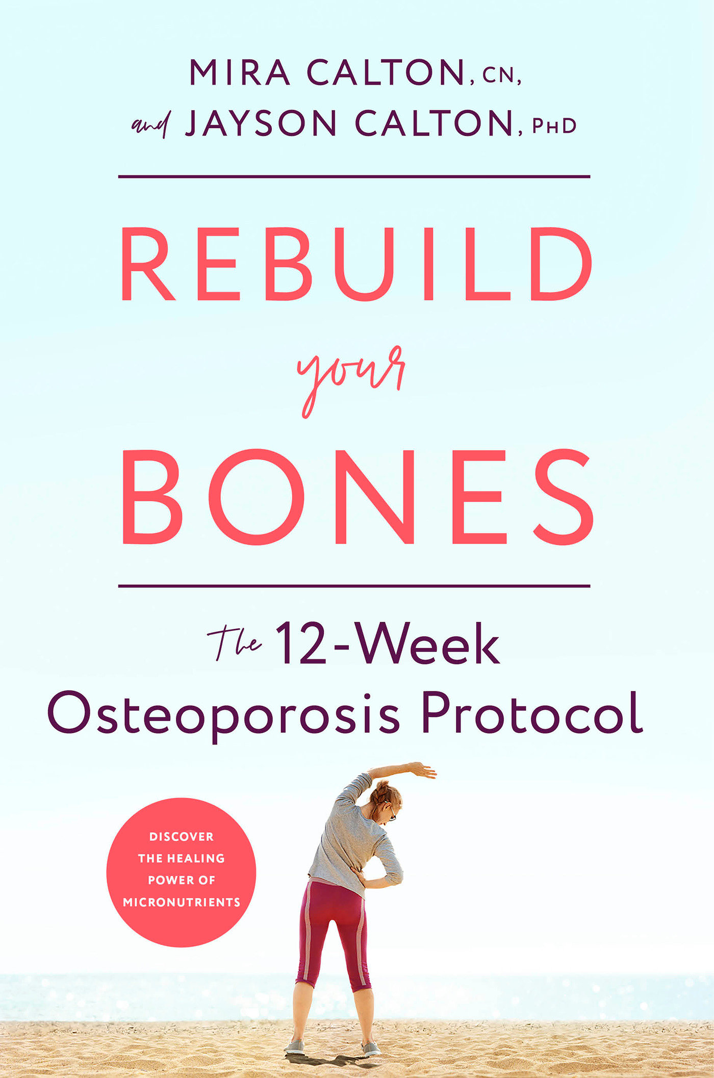 Rebuild Your Bones by Mira Calton CN