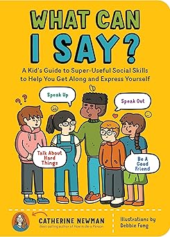What Can I Say? by Catherine Newman