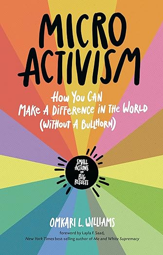 Micro Activism by Omkari L. Williams