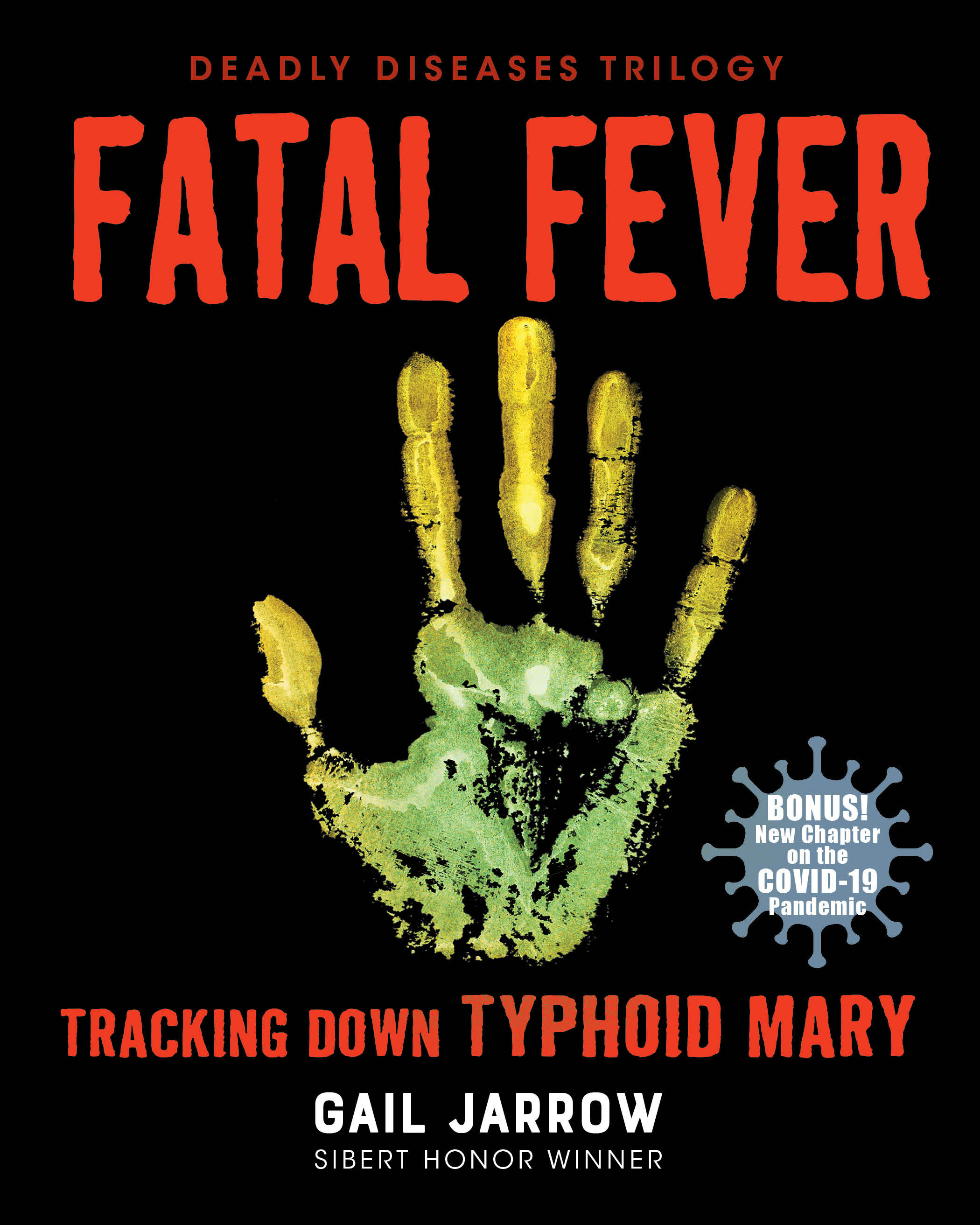 Fatal Fever by Gail Jarrow