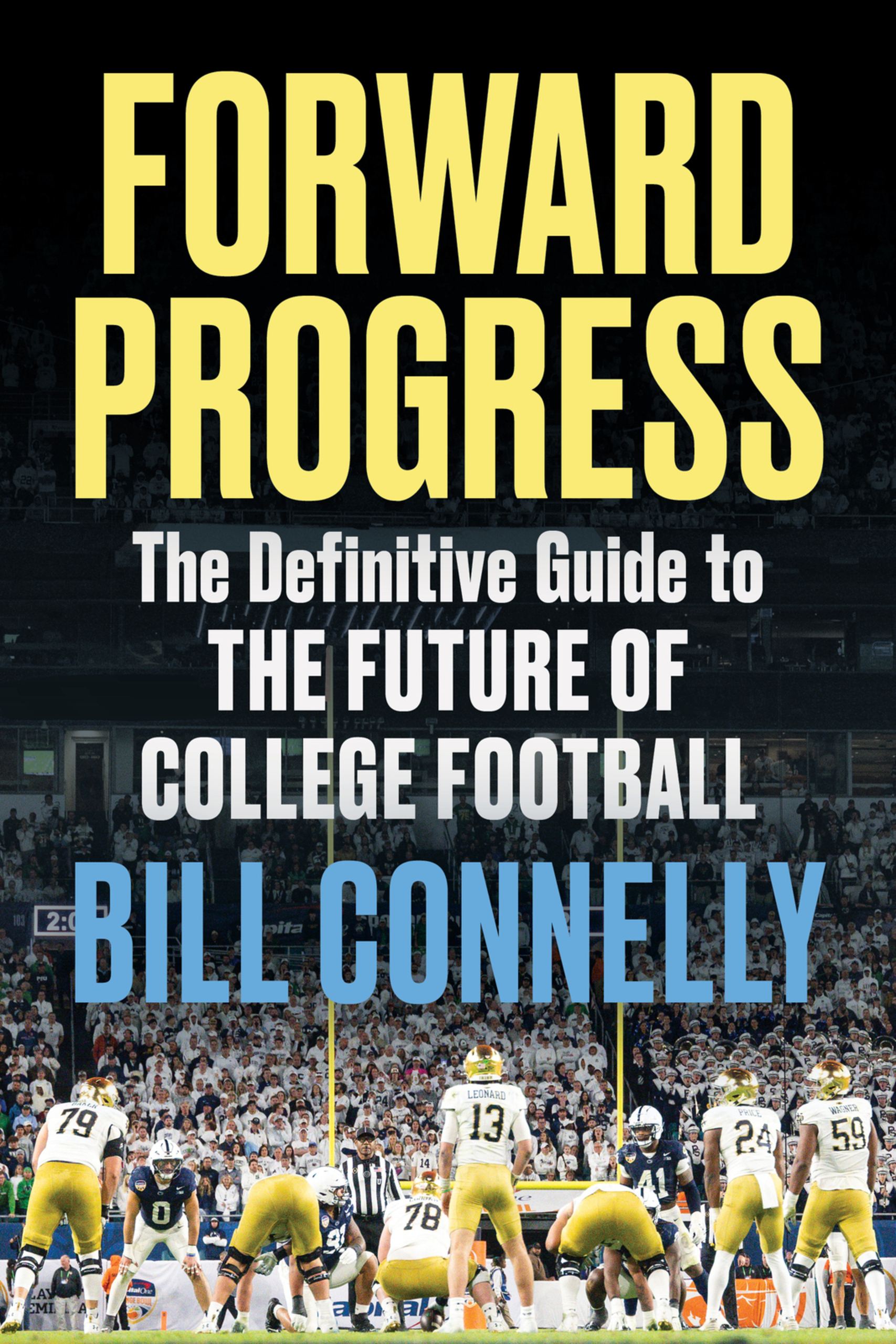 Forward Progress by Bill Connelly
