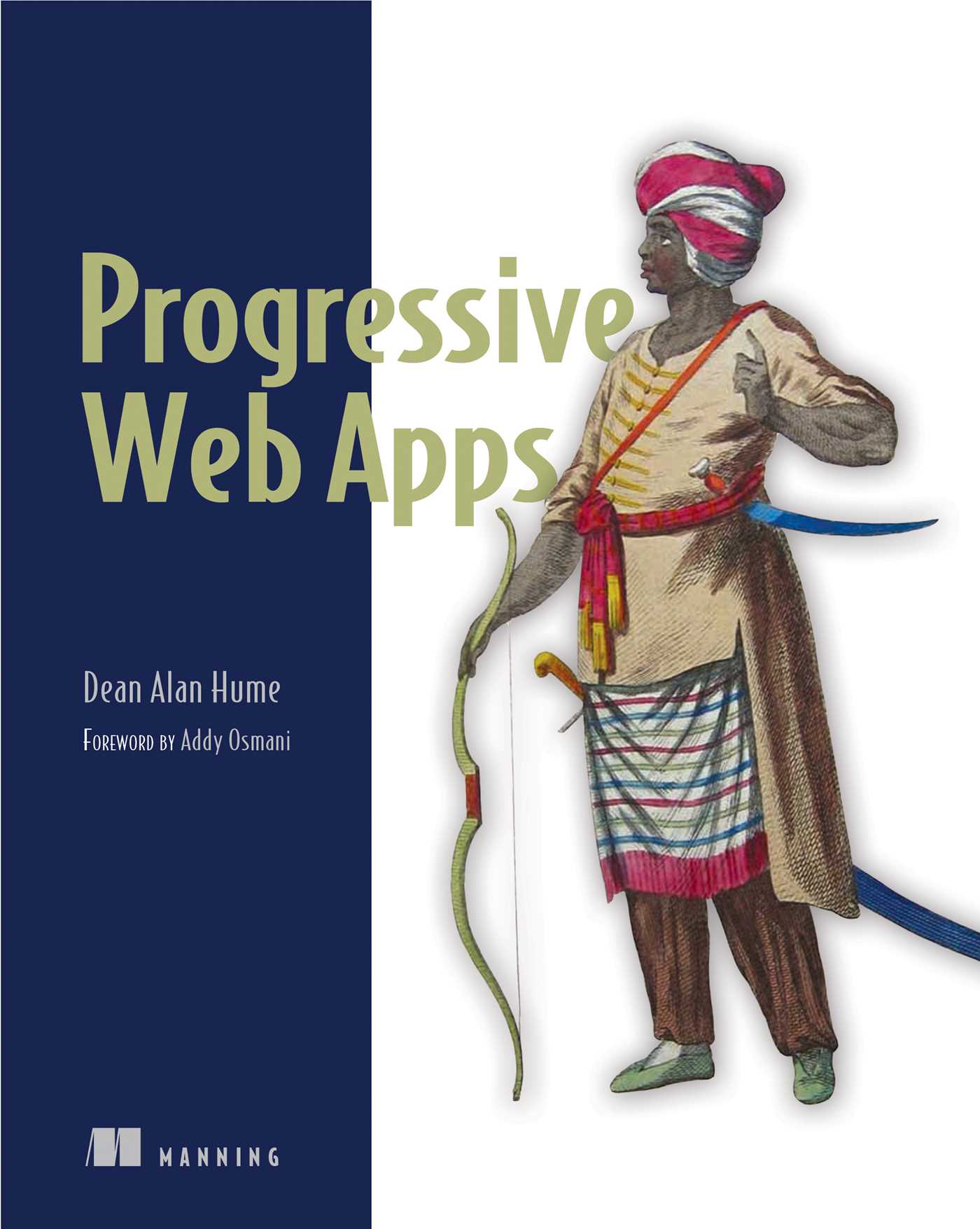 Progressive Web Apps by Dean Hume