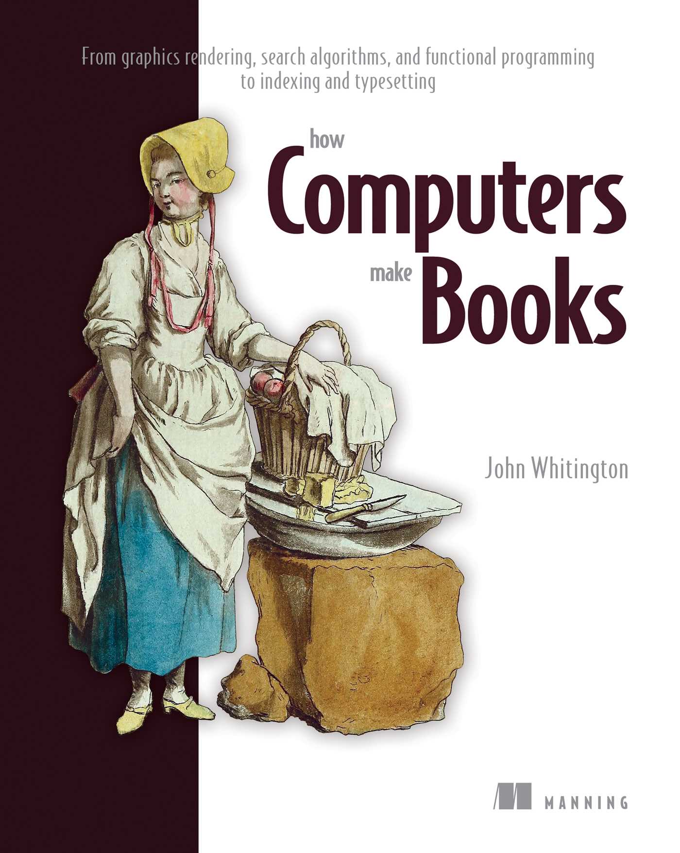 How Computers Make Books by John Whitington