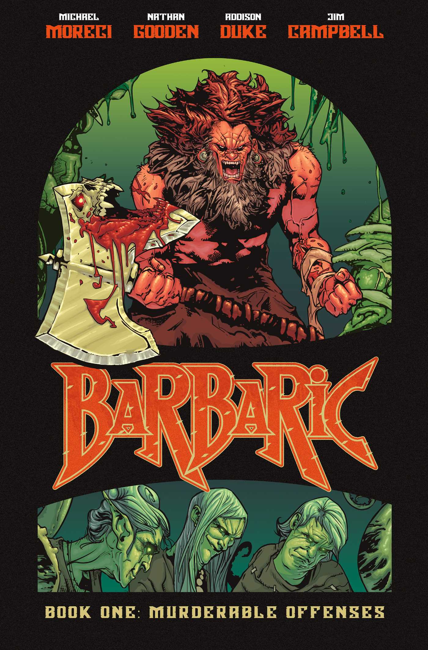 Barbaric Vol. 1 by Michael Moreci