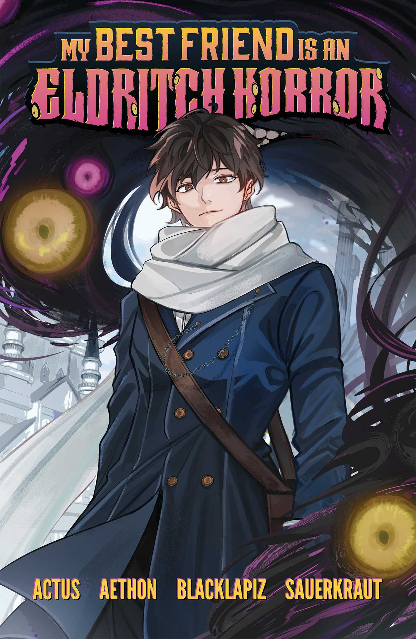 My Best Friend Is an Eldritch Horror, Vol. 1 (graphic Novel) by Actus