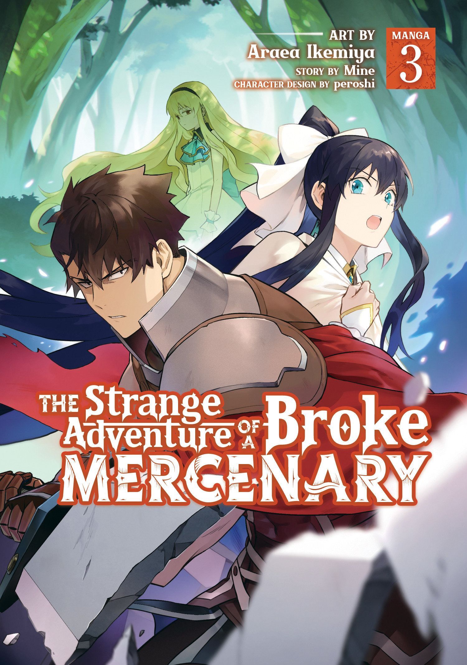 The Strange Adventure of a Broke Mercenary (manga) Vol. 3 by Mine