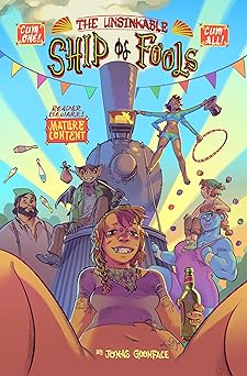 The Unsinkable Ship of Fools by Jonas Goonface