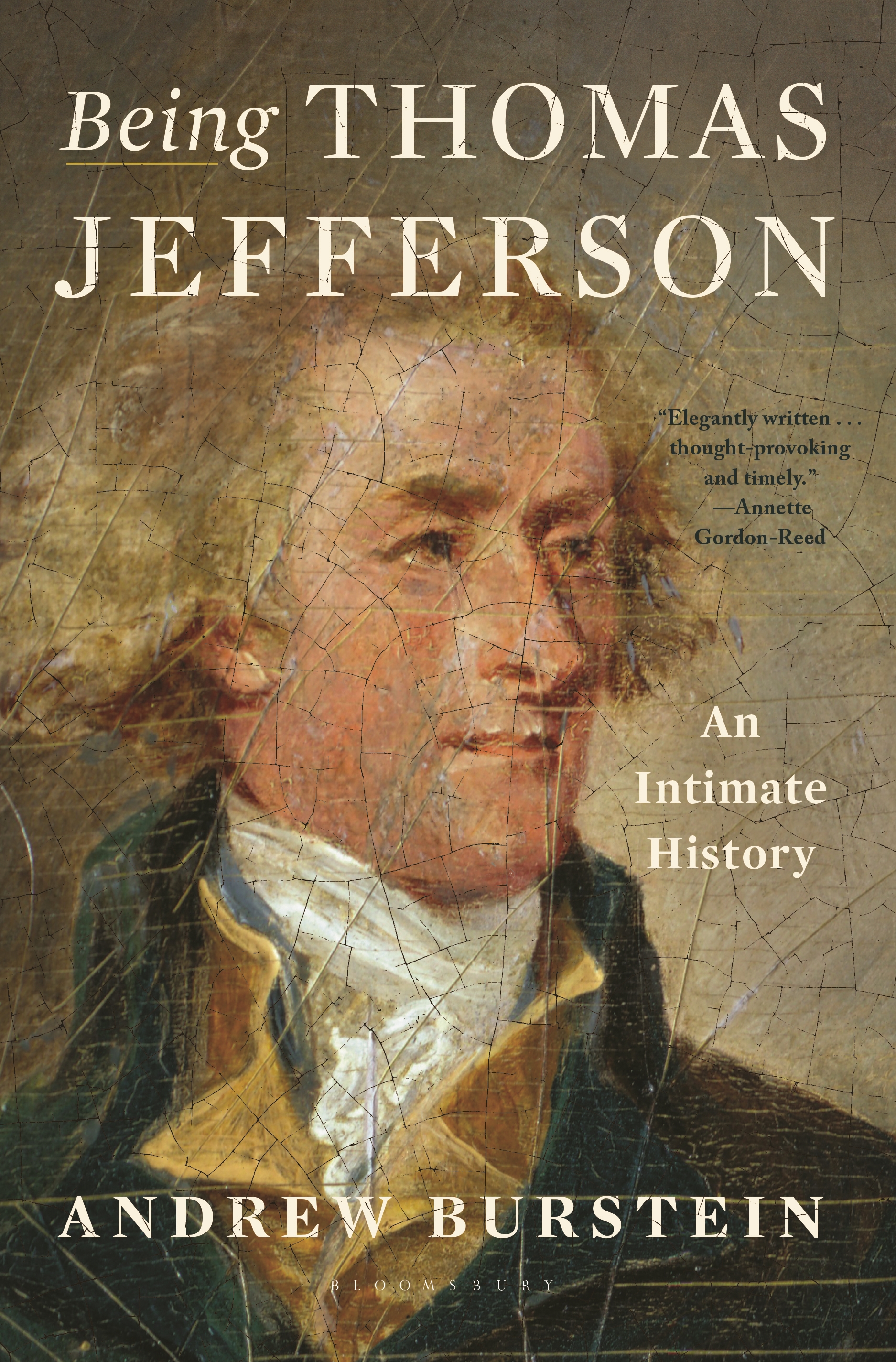 Being Thomas Jefferson by Andrew Burstein