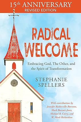 Radical Welcome by Stephanie Spellers