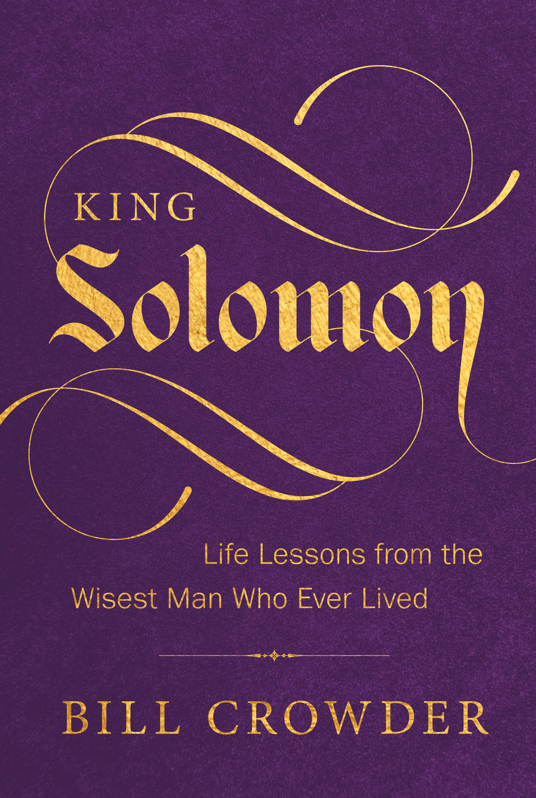 King Solomon by Bill Crowder