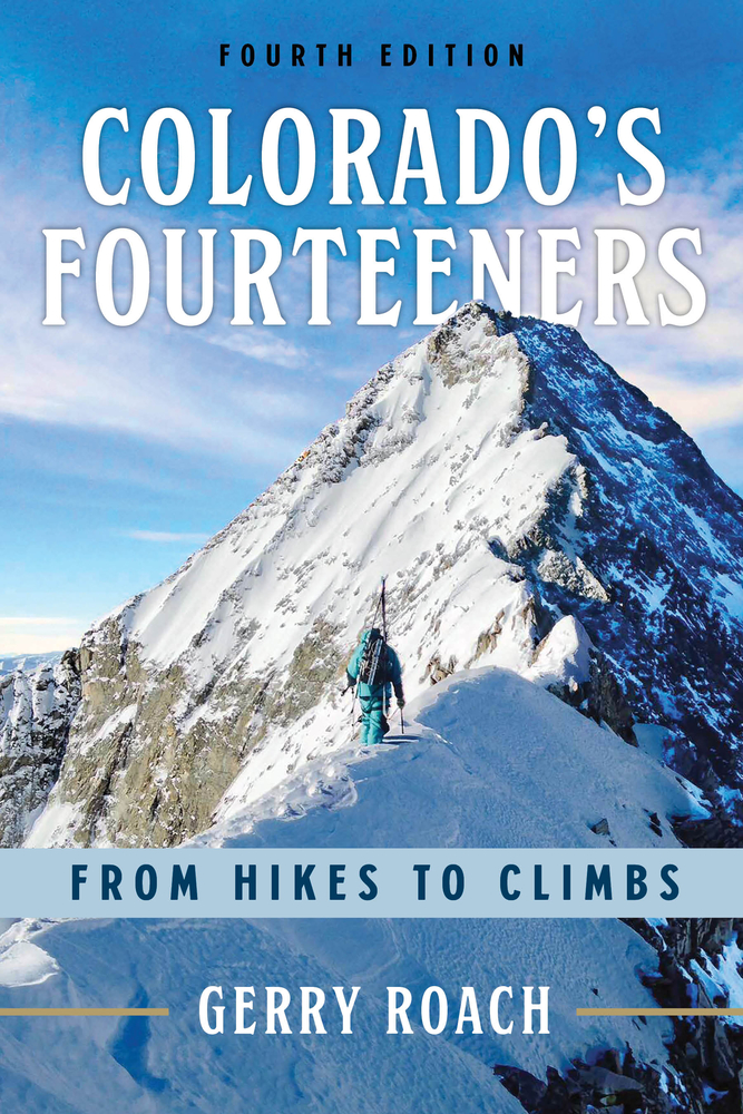 Colorado's Fourteeners by Gerry Roach