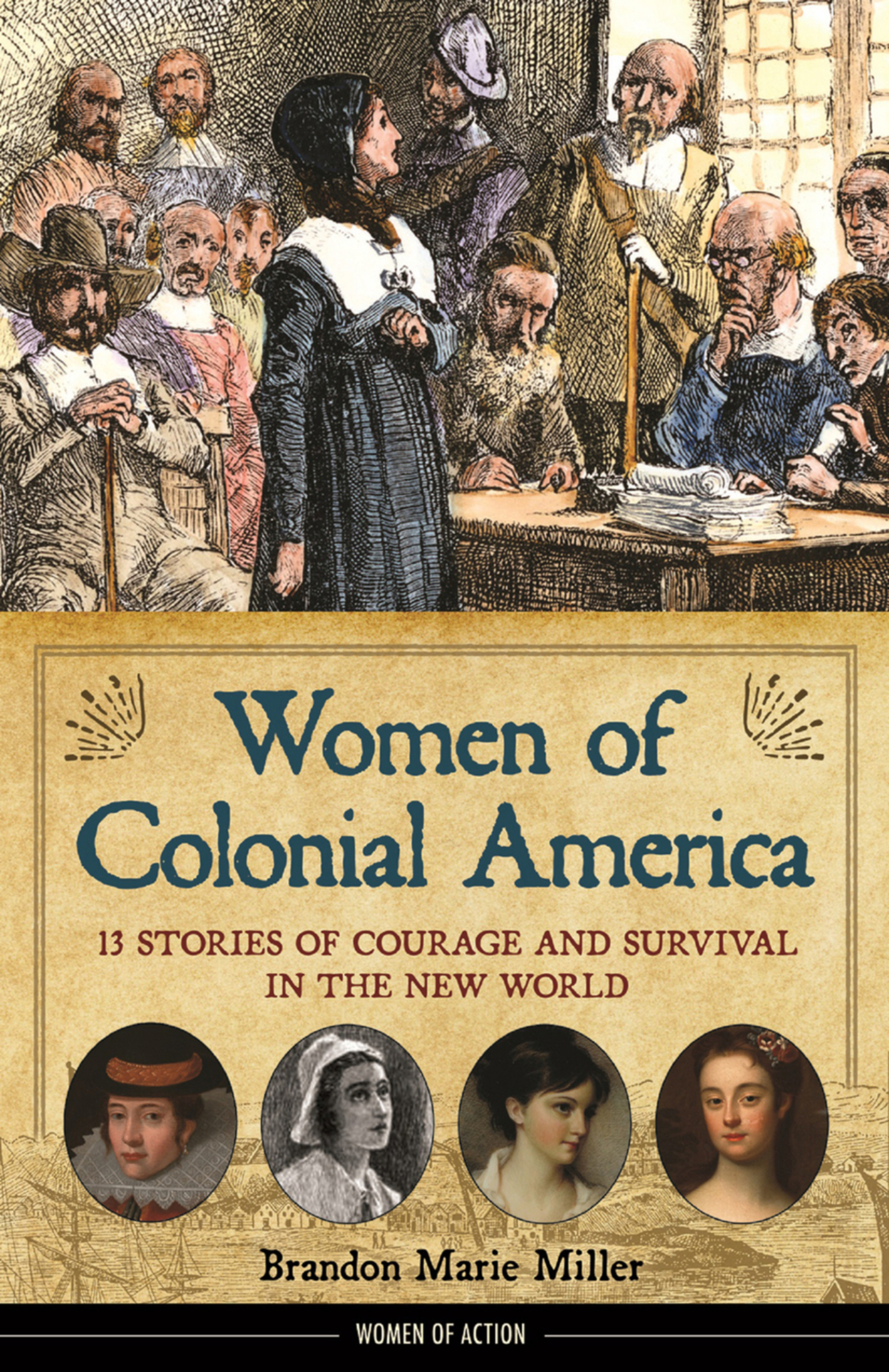 Women of Colonial America by Brandon Marie Miller