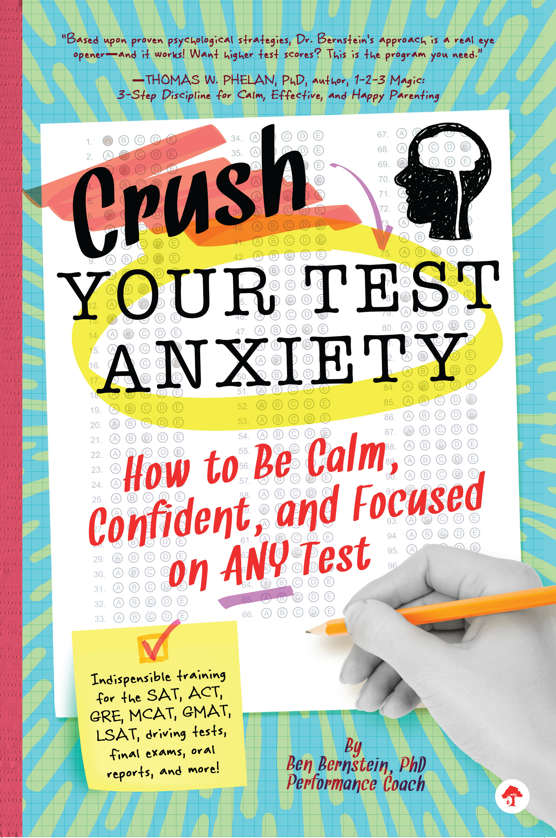 Crush Your Test Anxiety by Ben Bernstein