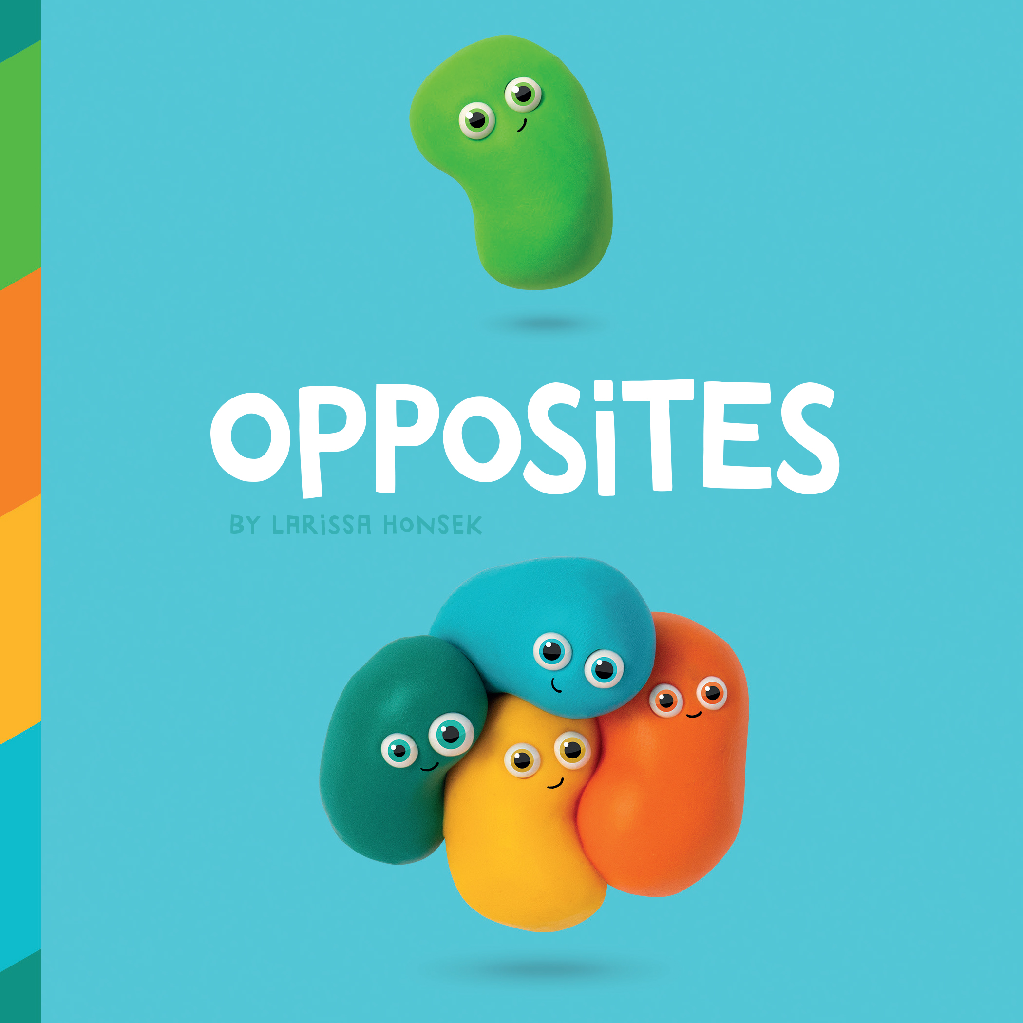 Opposites by Larissa Honsek
