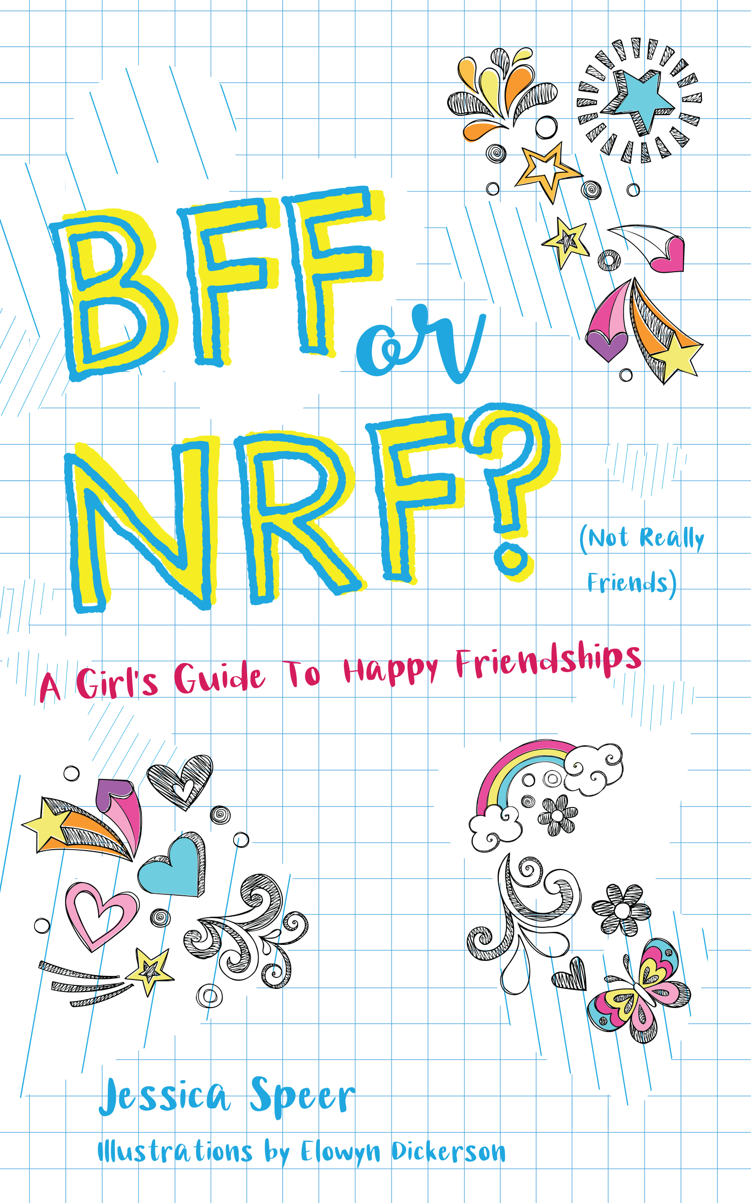 BFF or NRF (not Really Friends) by Jessica Speer