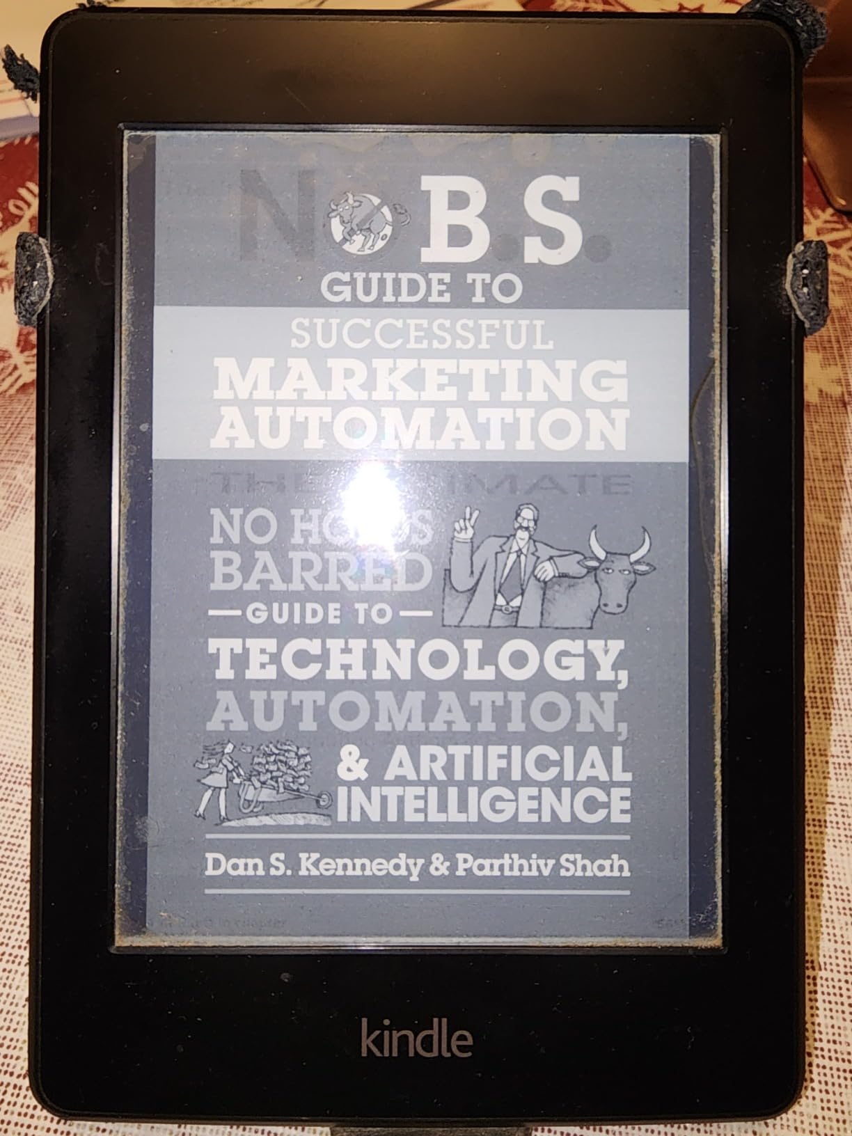 No B.s. Guide to Successful Marketing Automation by Dan S. Kennedy