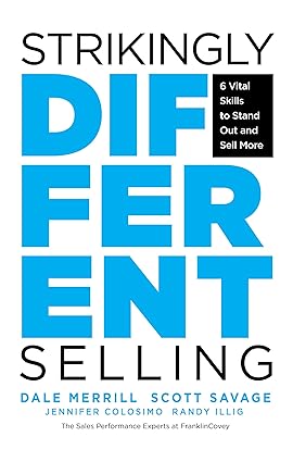 Strikingly Different Selling by Dale Merrill