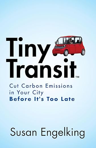 Tiny Transit by Susan Engelking