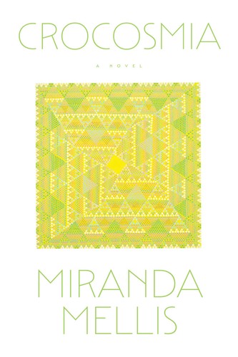 Crocosmia by Miranda Mellis