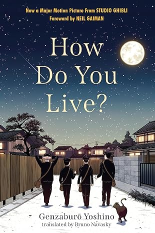 How Do You Live? by Genzaburo Yoshino