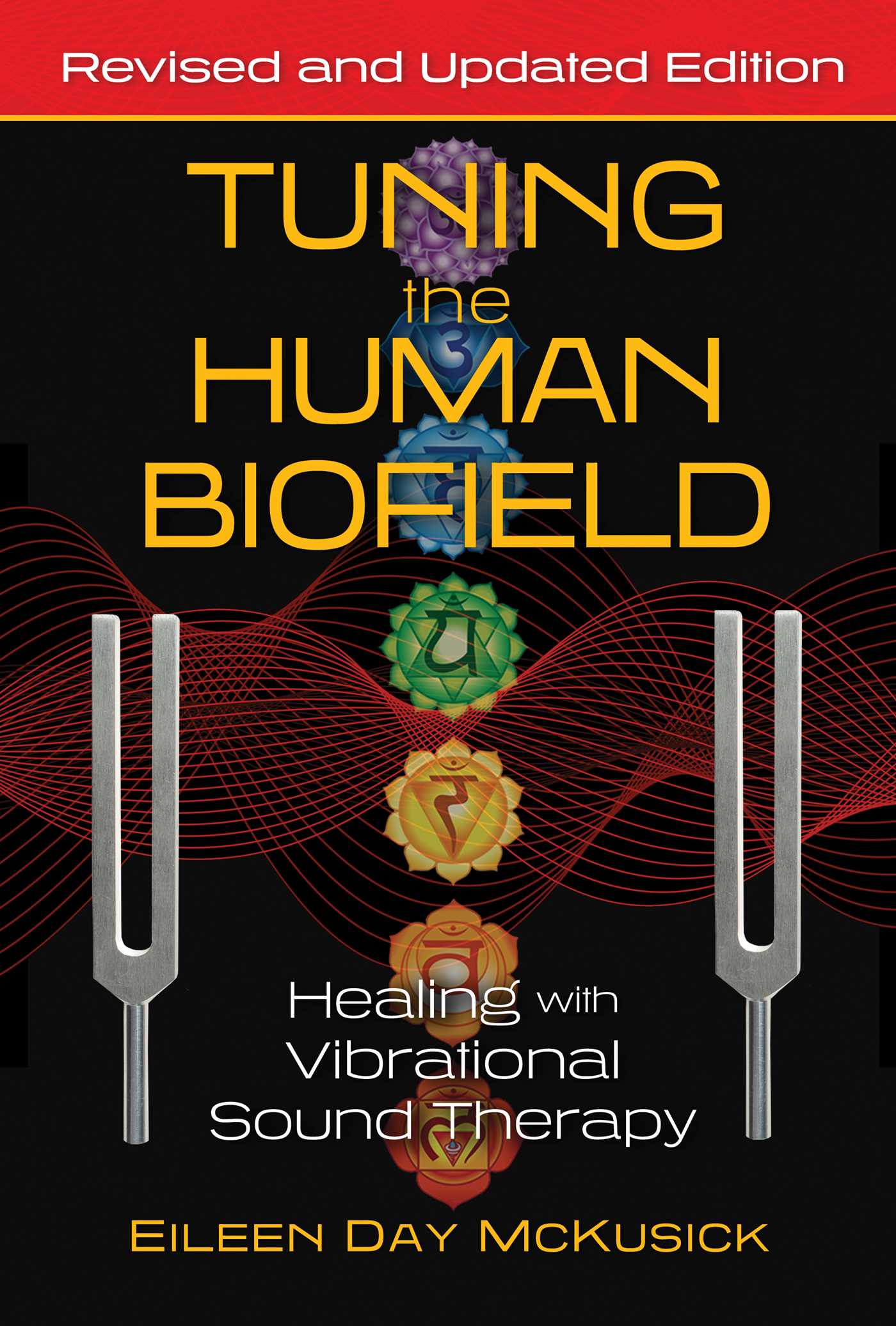 Tuning the Human Biofield by Eileen Day McKusick