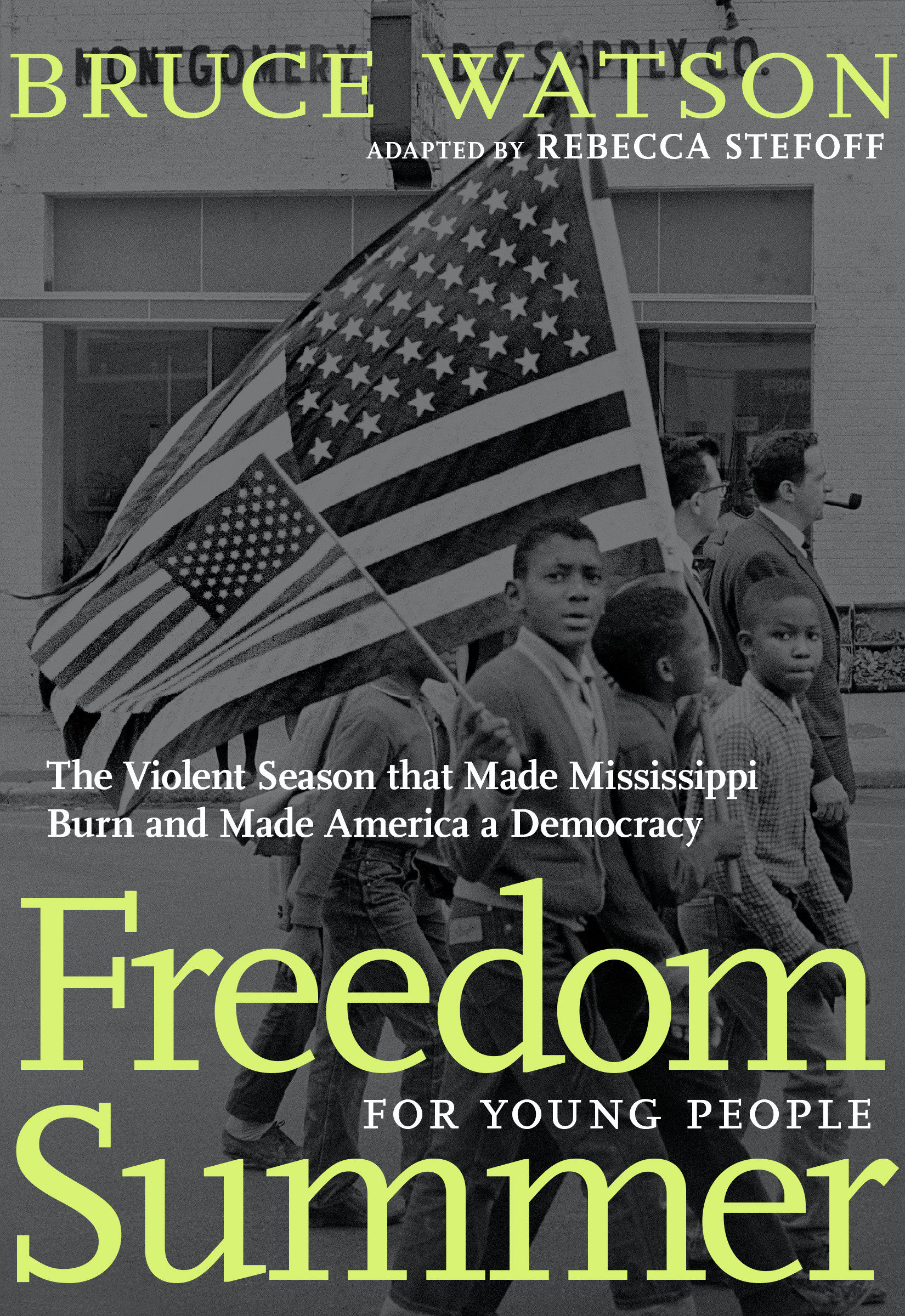 Freedom Summer for Young People by Bruce Watson