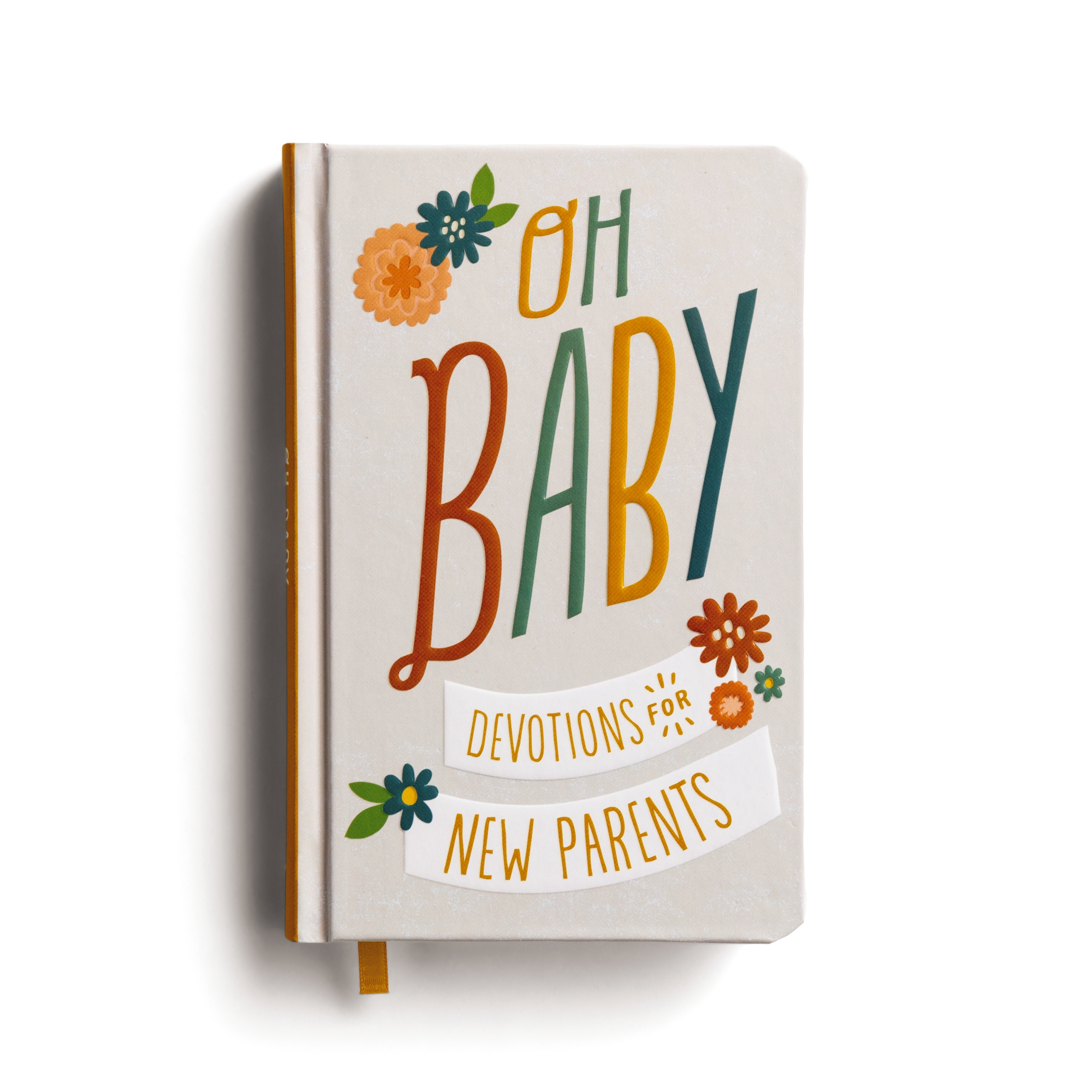Oh, Baby! Devotions for New Parents by DaySpring