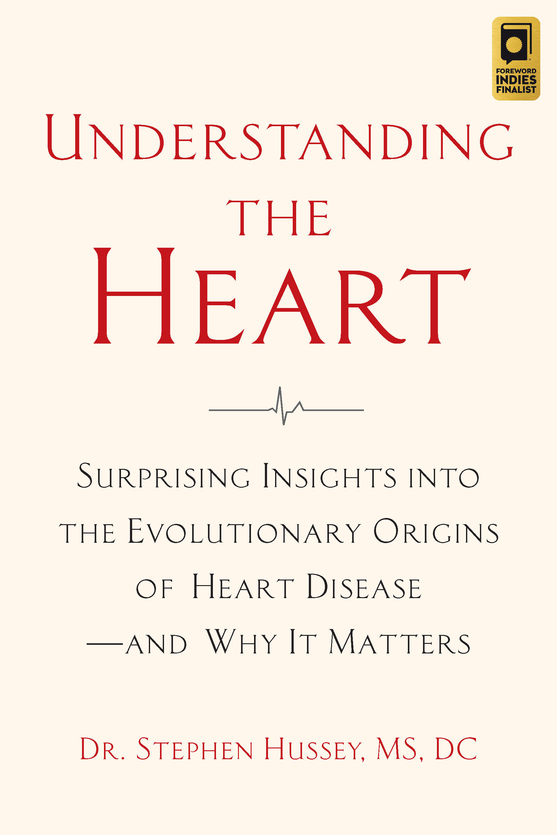 Understanding the Heart by Stephen Hussey