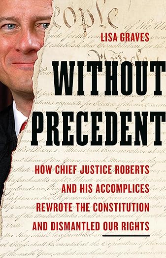 Without Precedent by Lisa Graves