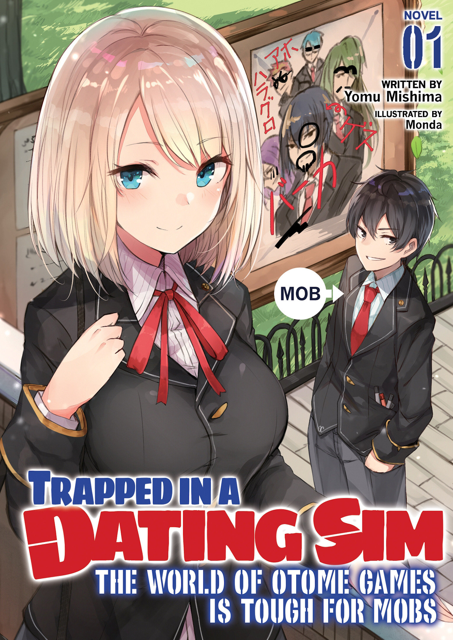 Trapped in a Dating Sim: the World of Otome Games Is Tough for Mobs (light Novel) Vol. 1 by Yomu Mishima