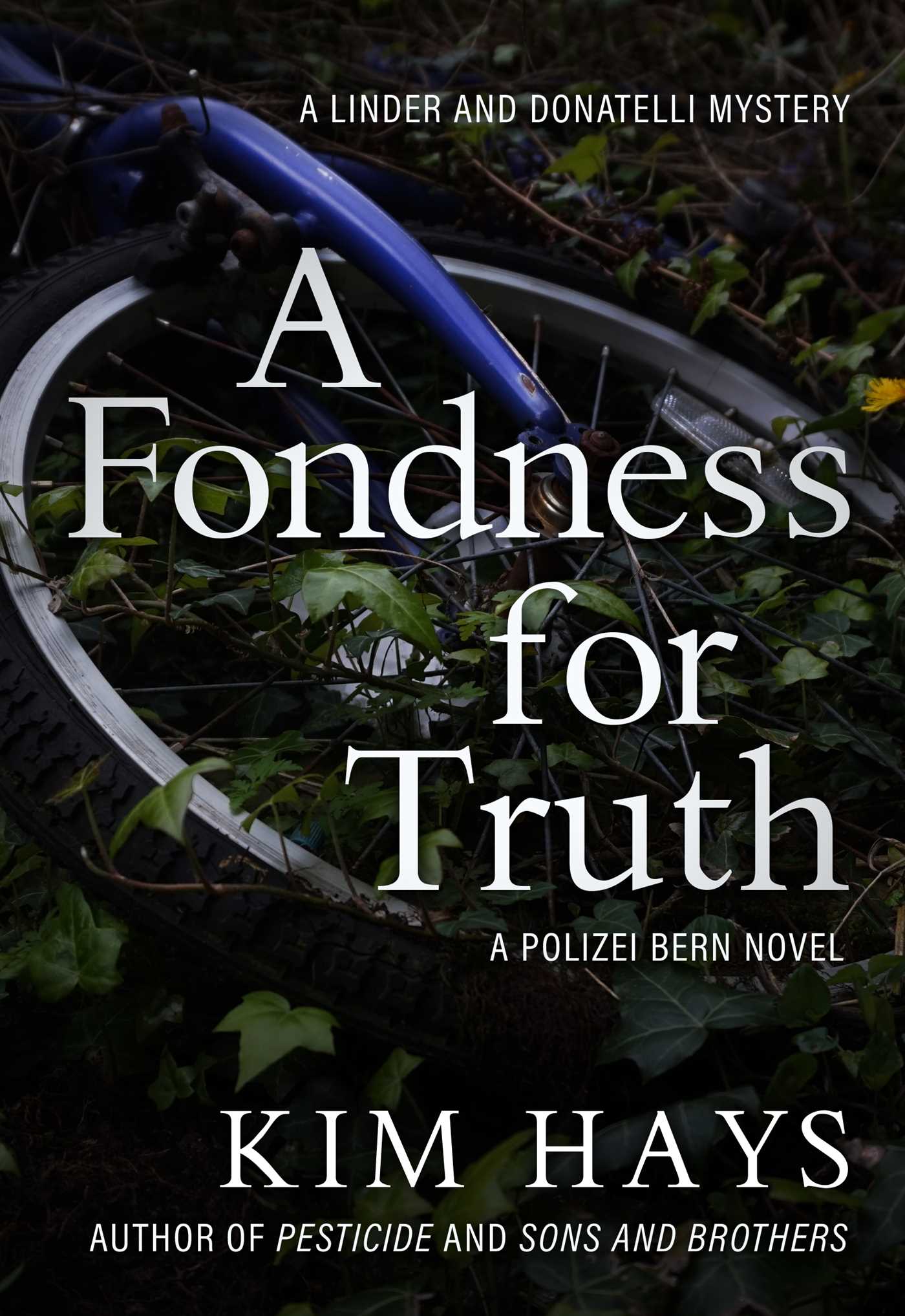 A Fondness for Truth by Kim Hays