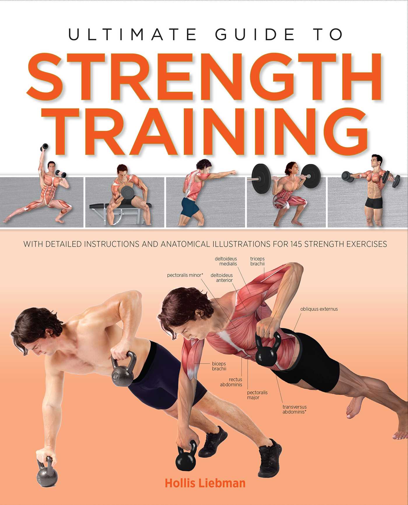 Ultimate Guide to Strength Training by Hollis Lance Liebman