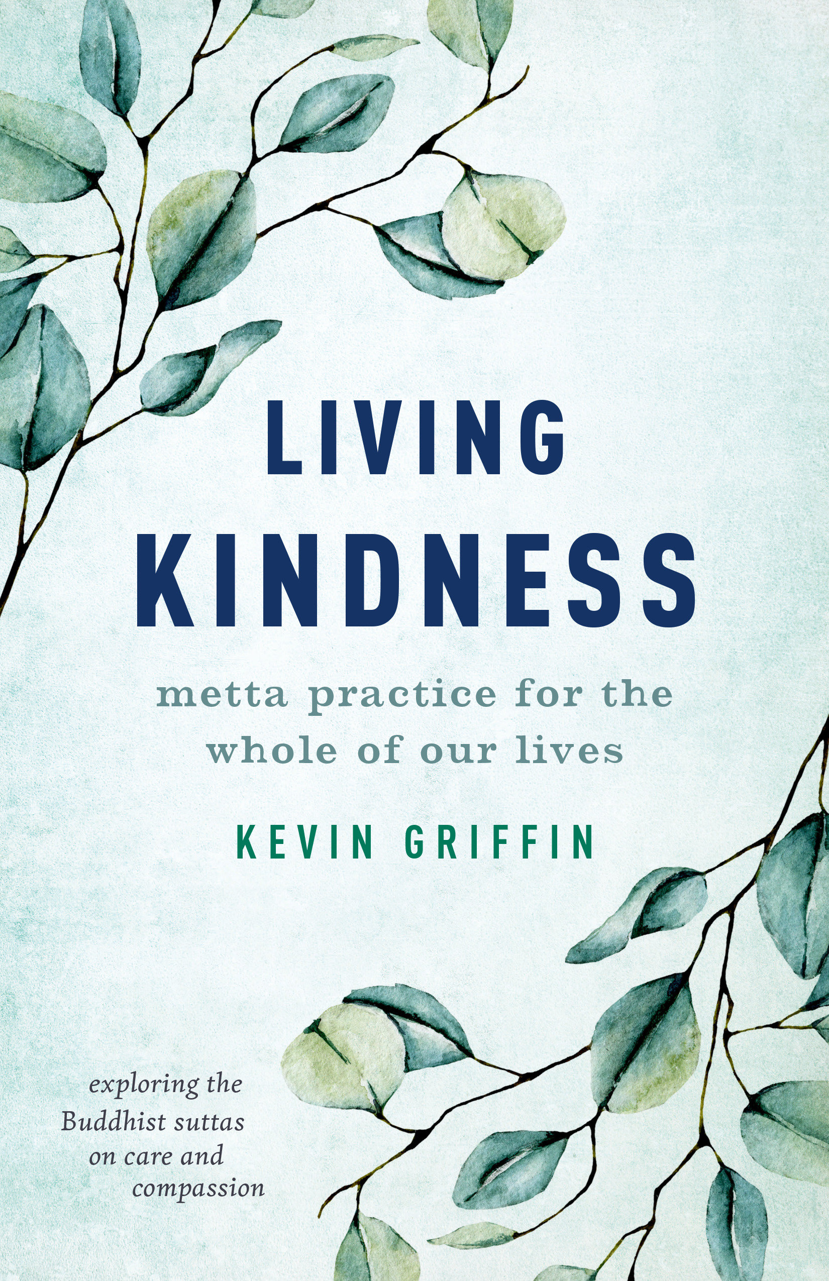 Living Kindness by Kevin Griffin