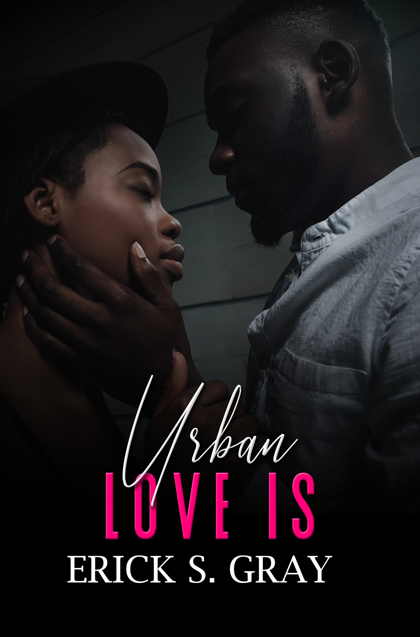 Urban Love Is by Erick S. Gray