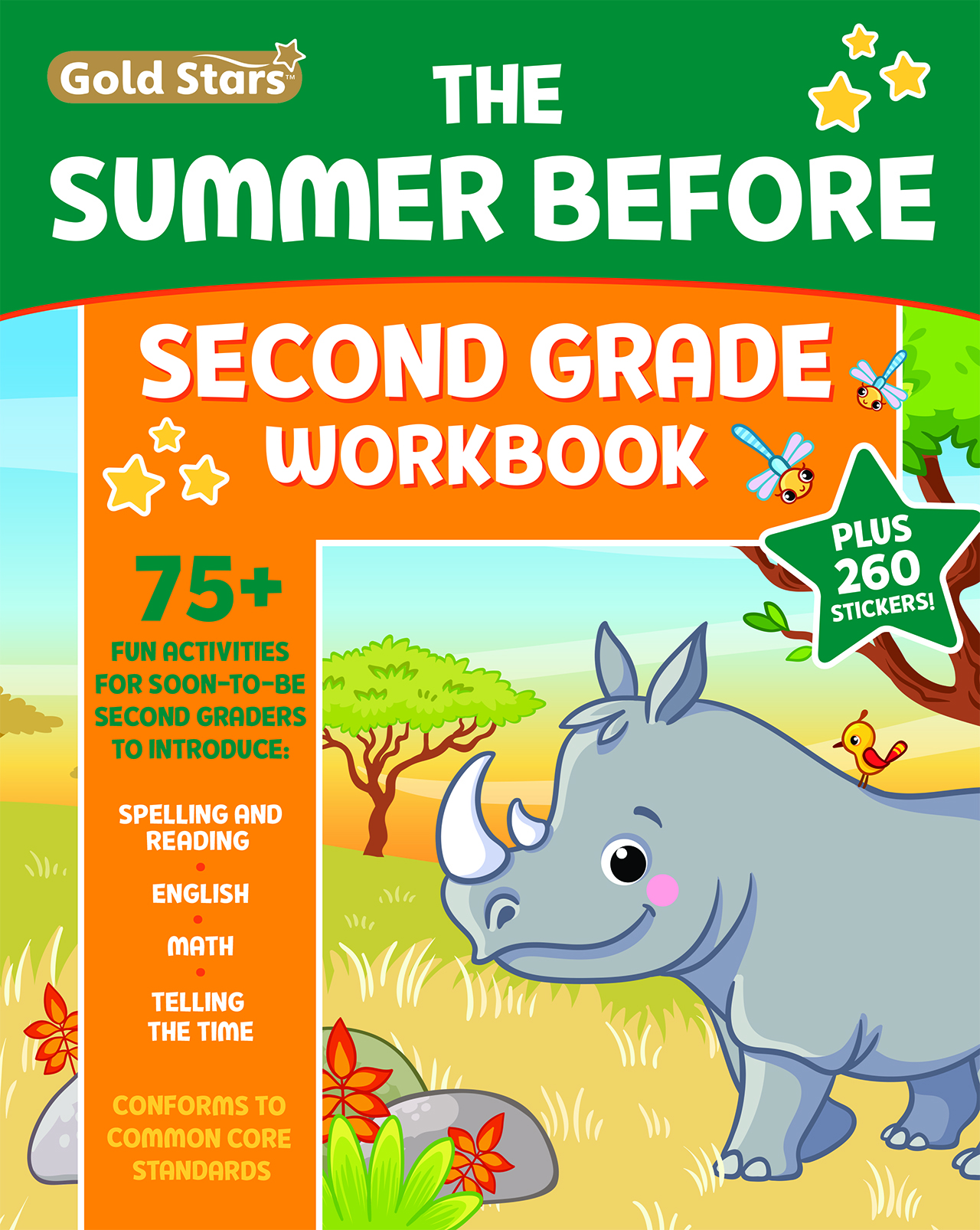 The Summer Before Second Grade School Workbook: Bridging First Grade to Second Grade for Kids Ages 7 - 8 With 75+ Activities, Spelling, Reading, English, Math, and Time (gold Stars Series)