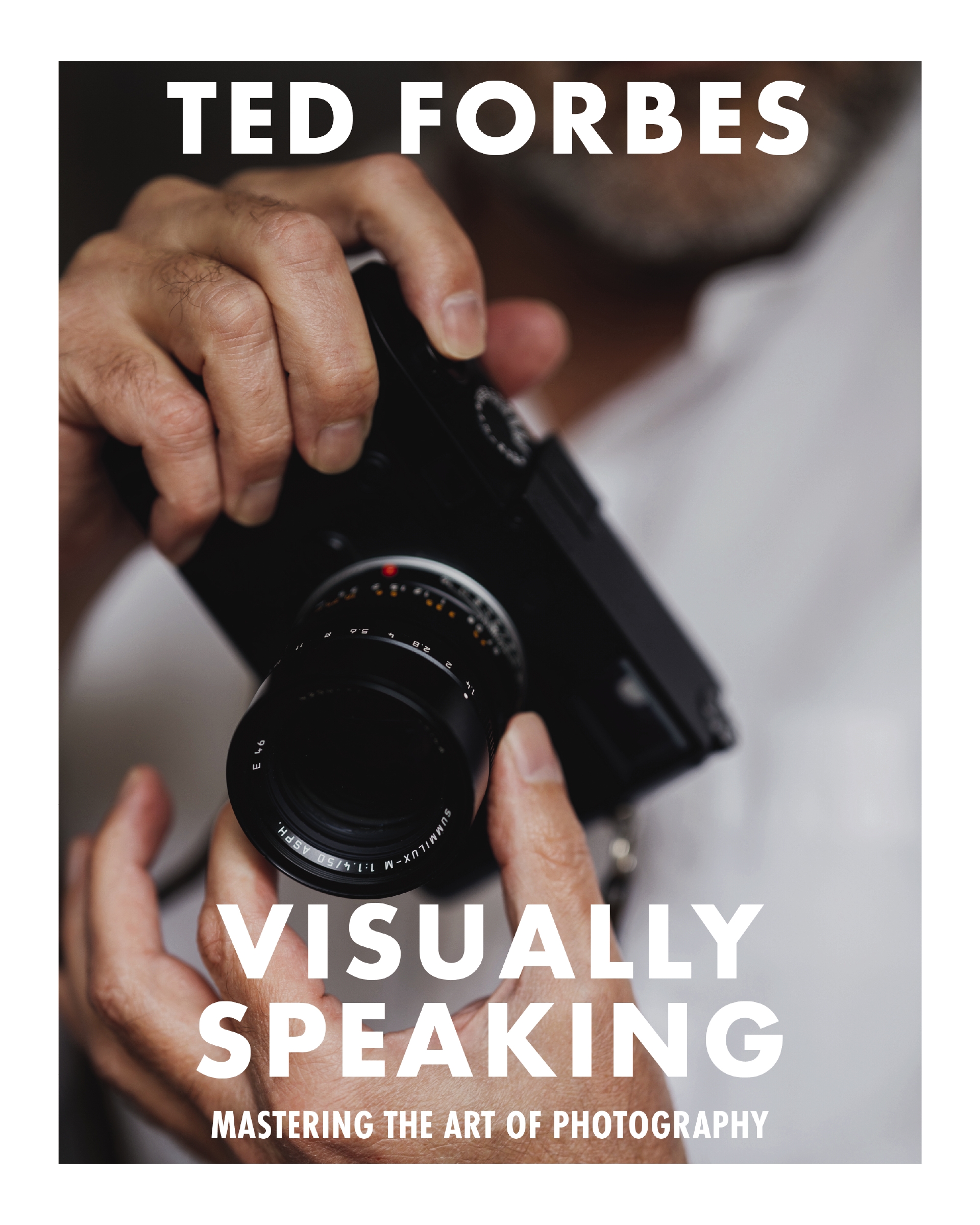 Visually Speaking by Ted Forbes