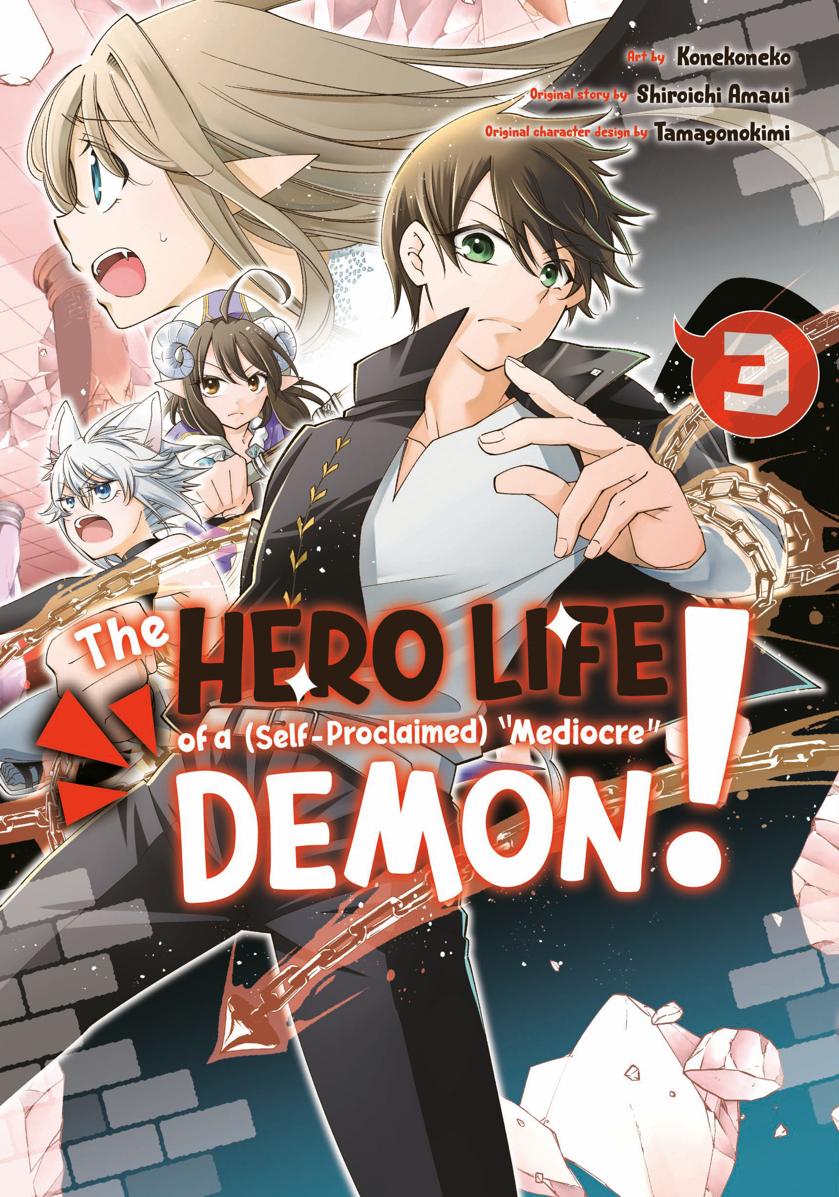 The Hero Life of a (self-proclaimed) Mediocre Demon! 3 by Shiroichi Amaui