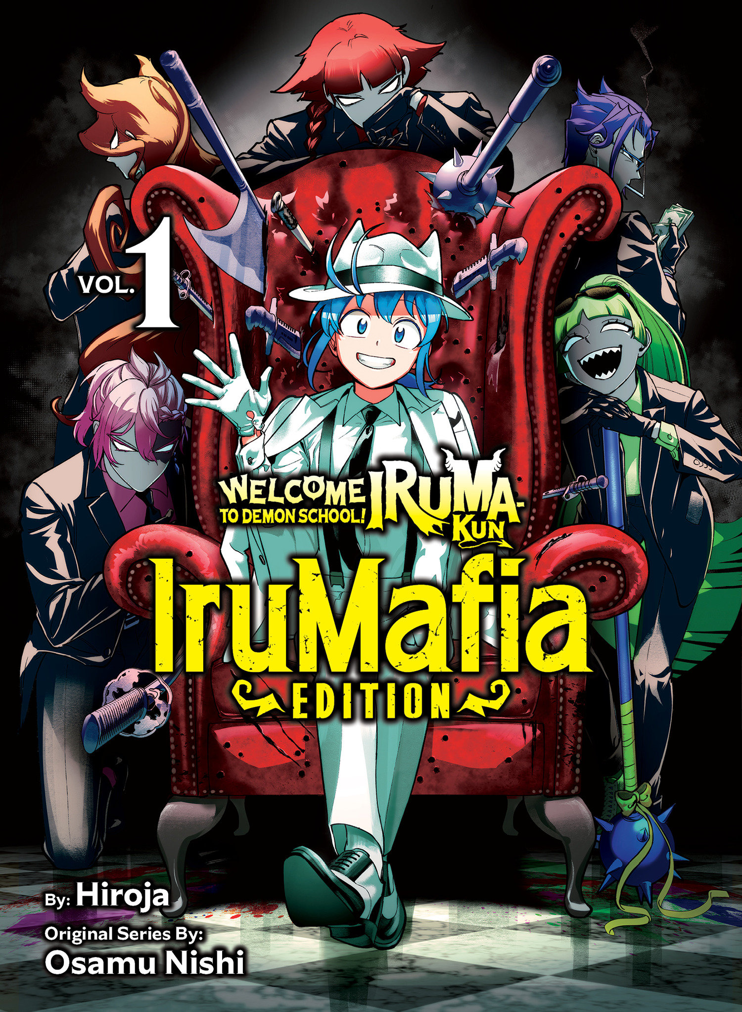 Welcome to Demon School! Iruma-kun: Irumafia Edition 1 by Osamu Nishi