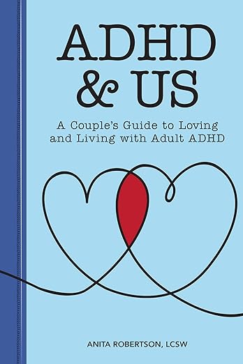 ADHD & US by Anita Robertson LCSW